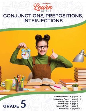Conjunctions, Prepositions, Interjections