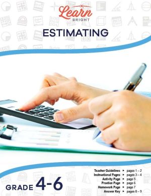 Estimating – Grades 4-6
