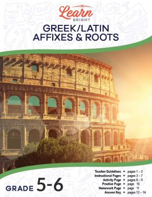 Greek/Latin Affixes & Roots