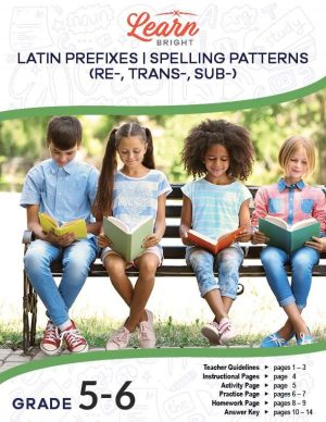 Latin Prefixes and Spelling Patterns I