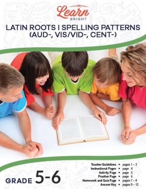 Latin Roots and Spelling Patterns II