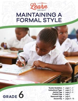 This is the title page for the Maintaining a Formal Style lesson plan. There is a picture of students writing on small white boards. The orange Learn Bright logo is at the top of the page.
