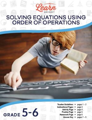 Solving Equations Using Order of Operations