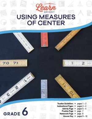 Using Measures of Center
