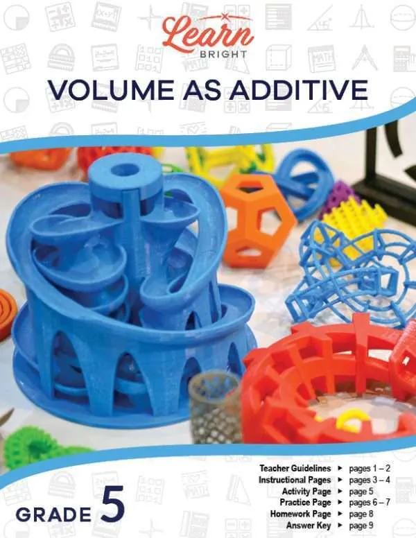 This is the title page for the Volume as Additive lesson plan. The main picture shows a lot of different objects in weird shapes. The Learn Bright logo is at the top.