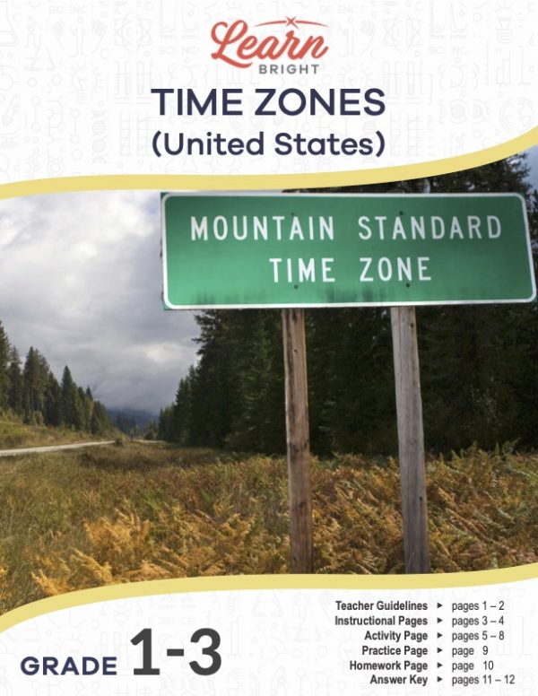 This is the title page for the Time Zones lesson plan. The main image is of a road sign signifying that passersby are entering the Mountain Standard time zone. The orange Learn Bright logo is at at the top of the page.