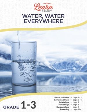 This is the title page for the Water, Water Everywhere lesson plan. The main image is of a glass of water on top of what looks like water itself. The orange Learn Bright logo is at the of the page.