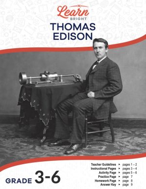 This is the title page for the Thomas Edison lesson plan. The main image is a photo of Thomas Edison sitting at a desk next to one of his inventions. The orange Learn Bright logo is at the top of the page.