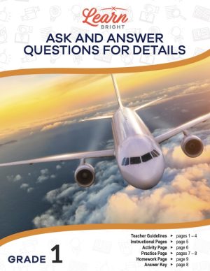 Ask and Answer Questions for Details