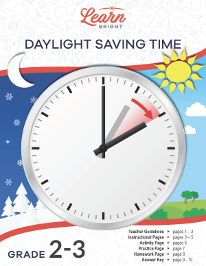 This is the title page for the Daylight Saving Time lesson plan. The main image shows a clock with half the background showing a night sky and the other half daytime sky. The orange Learn Bright logo is at the top of the page.