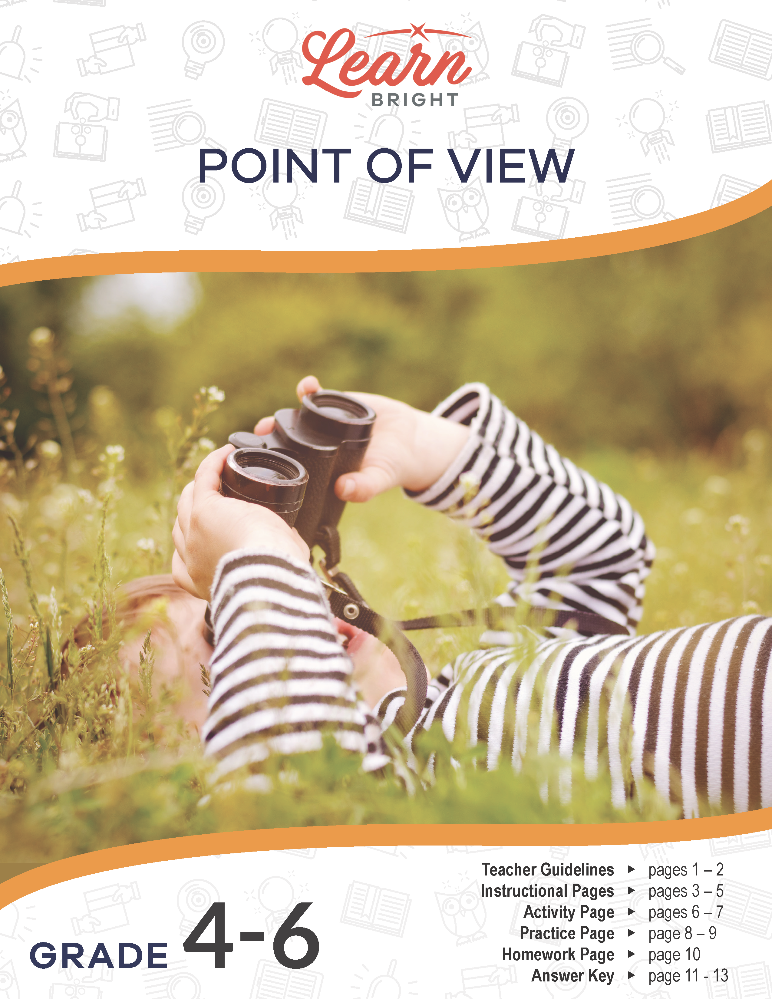 This is the title page for the Point of View Grades 4-6 lesson plan. The main image is of a kid lying in a meadow holding binoculars to look at the sky. The orange Learn Bright logo is at the top of the page.