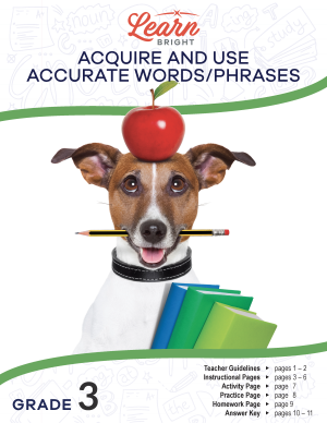 Acquire and Use Accurate Words and Phrases