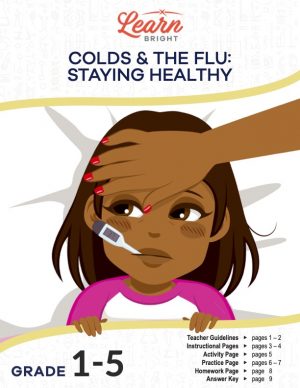 This is the title page for the Colds and the Flu lesson plan. The main image is an illustration of a girl with a thermometer in her mouth with someone feeling her forehead. The orange Learn Bright logo is at the top of the page.