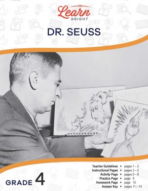 This is the title page for the Dr. Seuss lesson plan. The main image is of Theodor Geisel, or Dr. Seuss, sketching a picture of the Grinch. The orange Learn Bright logo is at the top of the page.