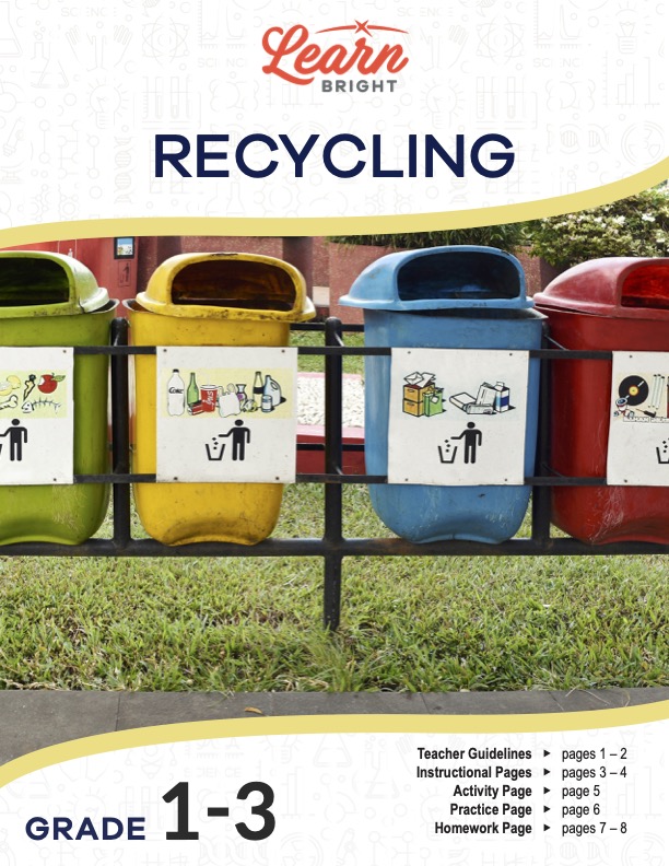 This is the title page for the Recycling lesson plan. The main image is of four waste bins, one blue, one red, one yellow, and one green. Each one has a picture of the type of materials that one should throw away into that bin. The orange Learn Bright logo is at the top of the page.