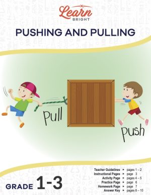 This is the title page for the Pushing and Pulling lesson plan. The main image shows an illustration of two boys and a box. One boy is pushing the box, and the other is pulling it with a rope. The orange Learn Bright logo is at the top of the page.