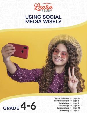 This is the title page for the Using Social Media Wisely lesson plan. The main image is of a girl taking a selfie against an orange background. The orange Learn Bright logo is at the top of the page.
