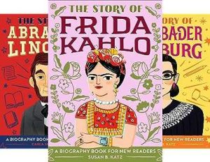 The Story Of: A Biography Series for New Readers