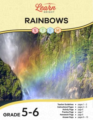 This is the title page for the Rainbows STEM lesson plan. The main iamge is of a rainbow in a canyon with a waterfall. The orange Learn Bright logo is at the top of the page.