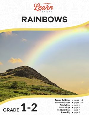 This is the title page for the Rainbows lesson plan. The main image is of a rainbow that appears to touch the top of a hill. The orange Learn Bright logo is at the top of the page.