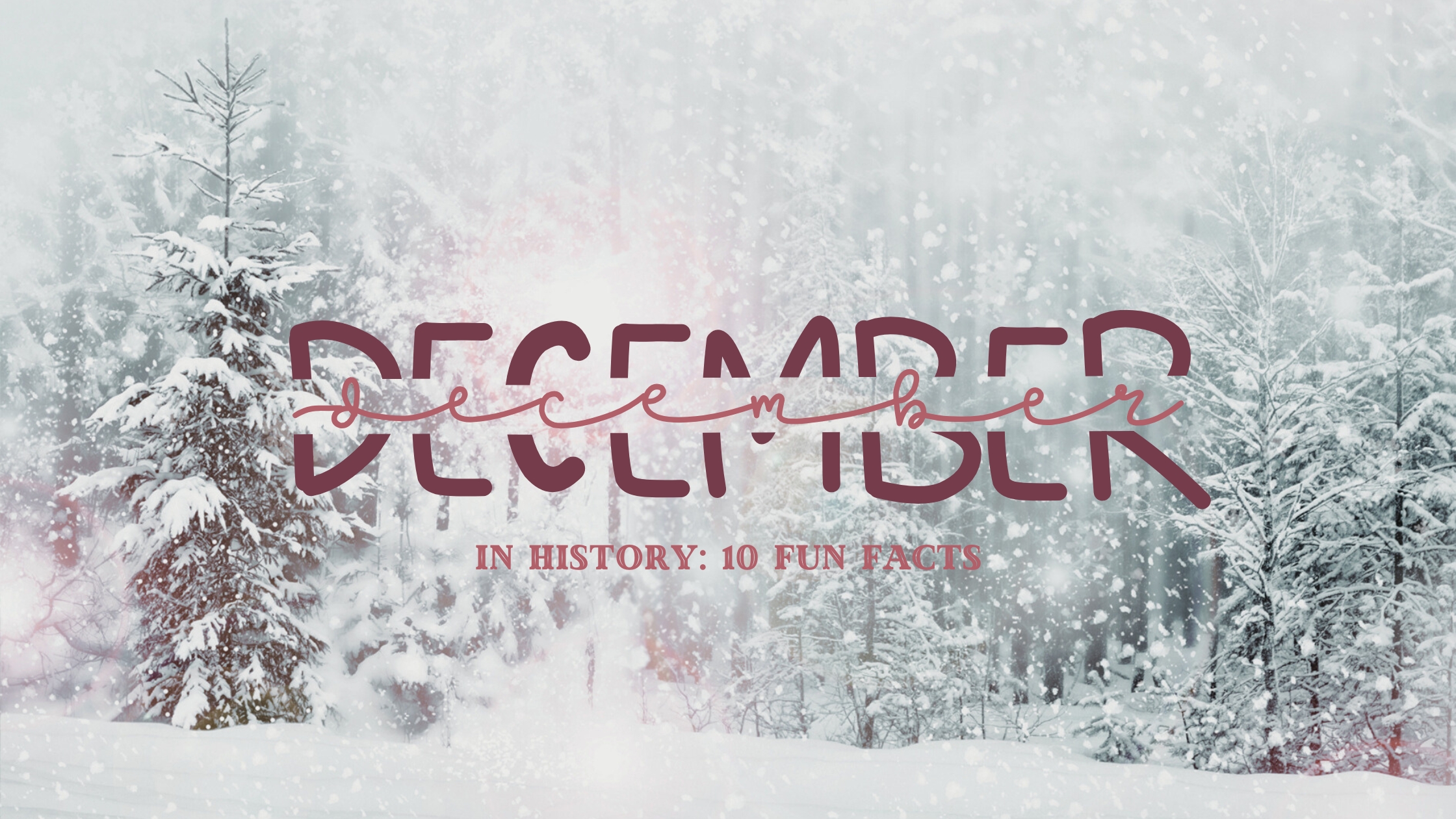 December Fun Facts Blog Cover