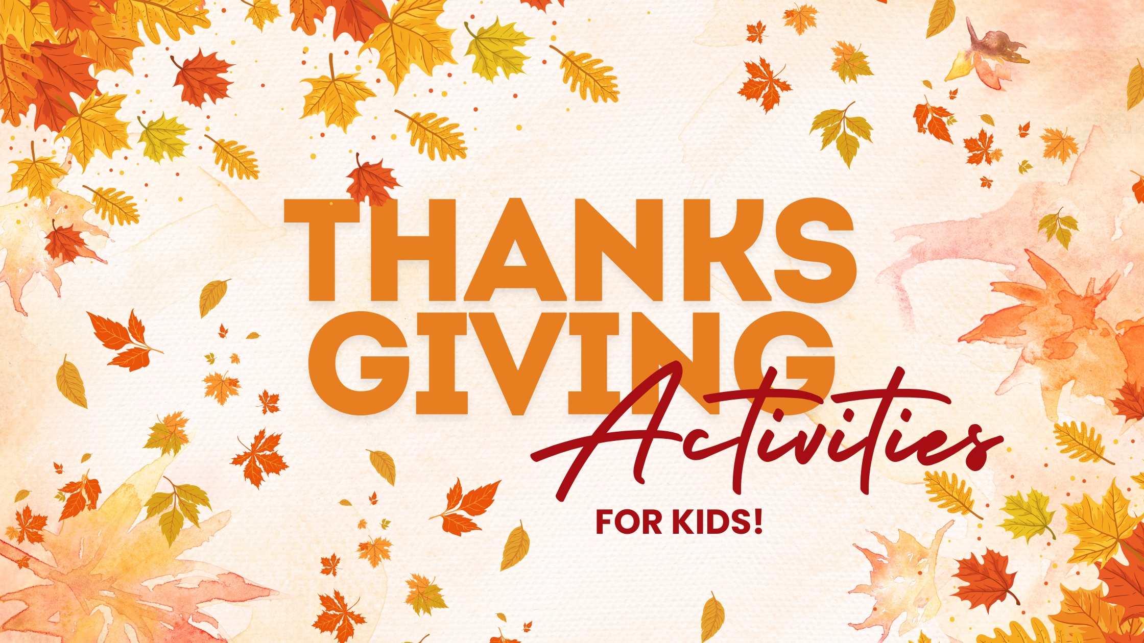 Thanksgiving Activities for Kids Blog Cover