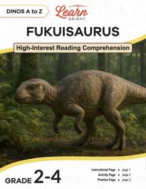 This is the title page for the Dinos A to Z: Fukuisaurus lesson plan. The main image is of a fukuisaurus walking in a forest. The orange Learn Bright logo is at the top of the page.