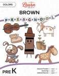 This is the title page for the Colors: Brown lesson plan. The main image is a brown crayon graphic surrounded by other brown objects, such as a goat, a horse, and a violin. The orange Learn Bright logo is at the top of the page.