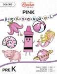 This is the title page for the Colors: Pink lesson plan. The main image is a pink crayon graphic surrounded by other pink objects, such as a flower, a pig, and a mermaid. The orange Learn Bright logo is at the top of the page.