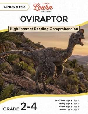 This is the title page for the Dinos A to Z: Oviraptor lesson plan. The main image is of a oviraptor on a rock on the side of a hill or mountain. The orange Learn Bright logo is at the top of the page.