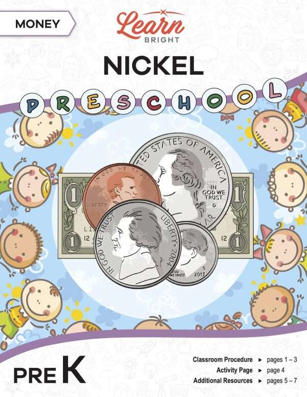 This is the title page for the Money: Nickel lesson plan. The main image is a picture of a quarter, dime, nickel, penny, and dollar surrounded by kids. The nickel is on top of the pile of money. The orange Learn Bright logo is at the top of the page.